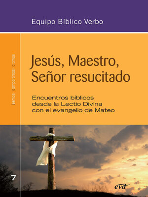 cover image of Jesús, Maestro, Señor resucitado